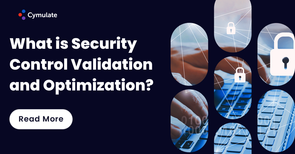 Continuous Security Control Validation - Cymulate